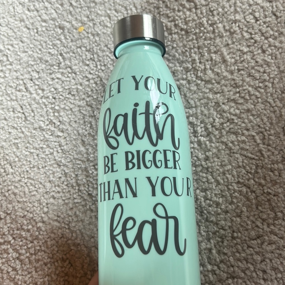 Teal 22oz cup with grey Let your faith be bigger than your fear